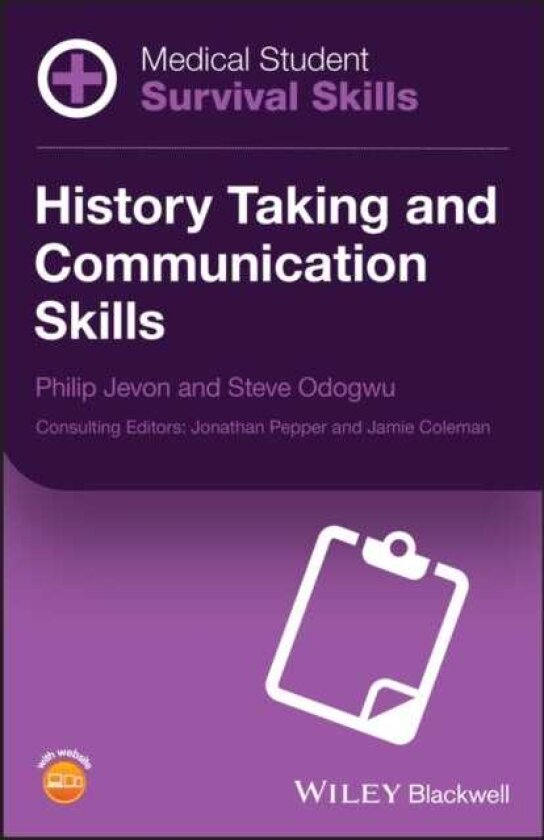 Medical Student Survival Skills History Taking and Communication Skills