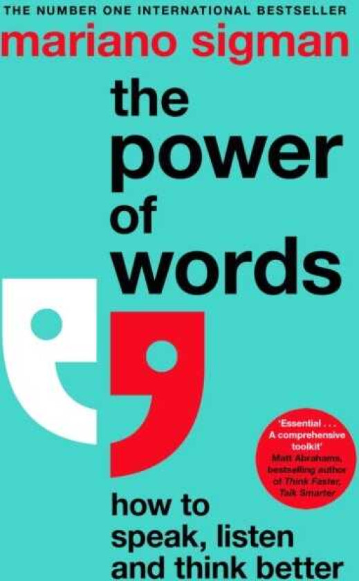 The Power of Words How to Speak, Listen and Think Better