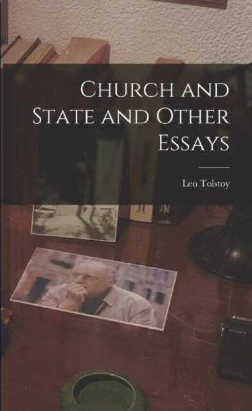 Church and State and Other Essays