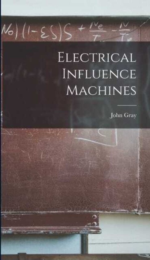 Electrical Influence Machines