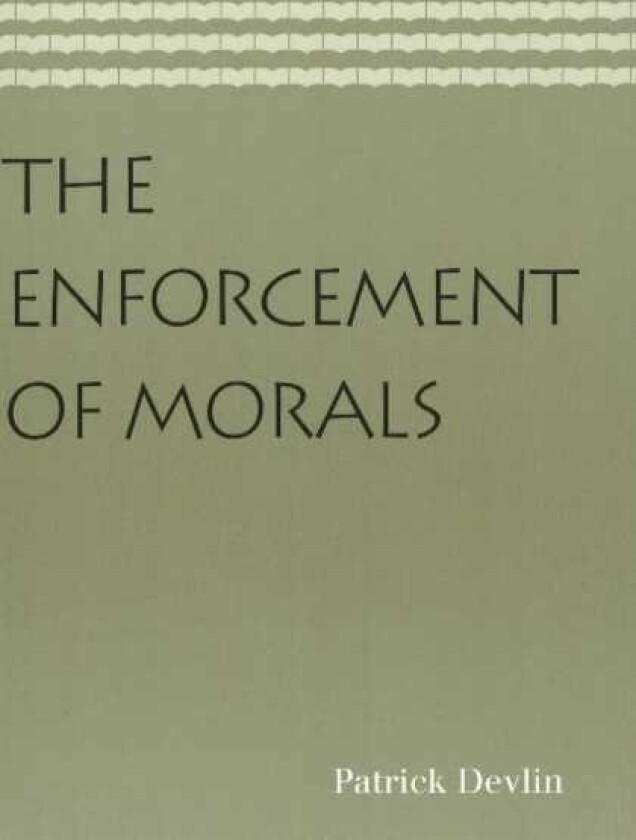 Enforcement of Morals