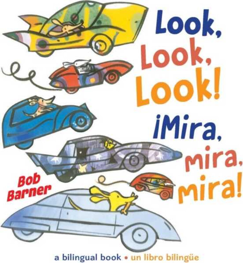 Look, Look, Look! !Mira, Mira, Mira!