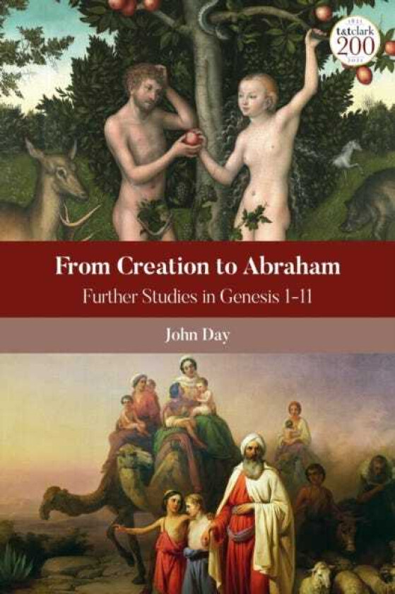 From Creation to Abraham Further Studies in Genesis 111