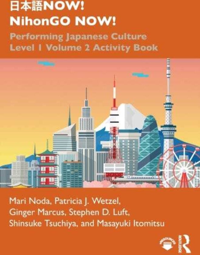 ???NOW! NihonGO NOW! Performing Japanese Culture – Level 1 Volume 2 Activity Book
