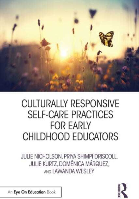 Culturally Responsive SelfCare Practices for Early Childhood Educators