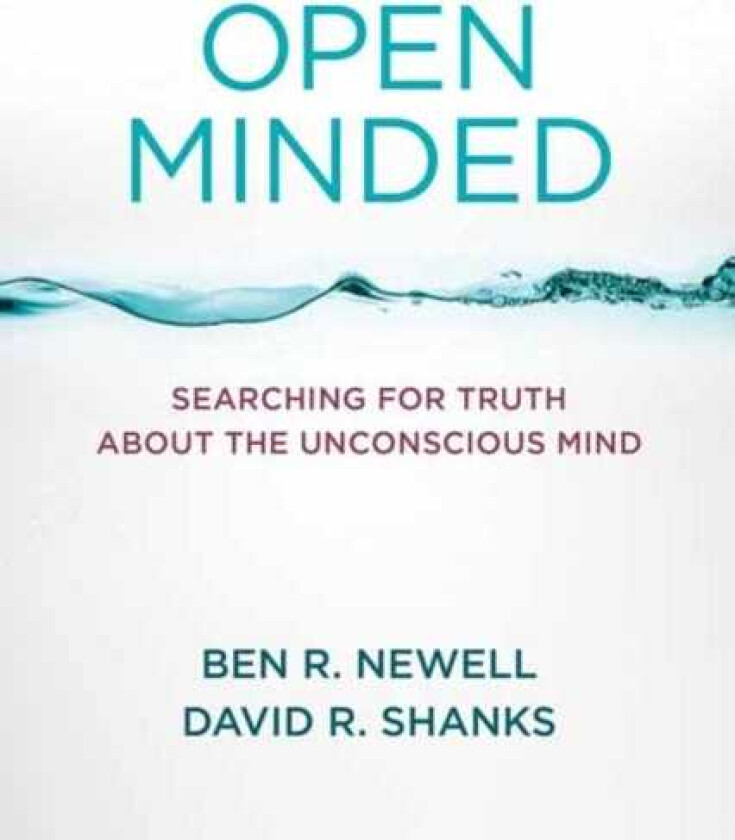 Open Minded Searching for Truth about the Unconscious Mind