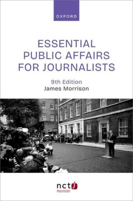 Essential Public Affairs for Journalists 9e