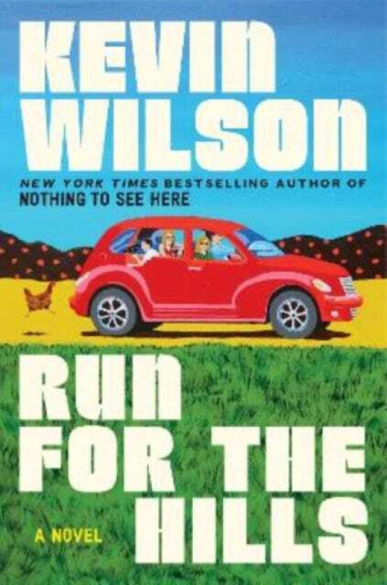 Run for the Hills A Novel