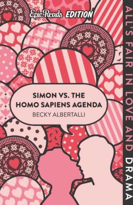 Simon Vs. the Homo Sapiens Agenda Epic Reads Edition