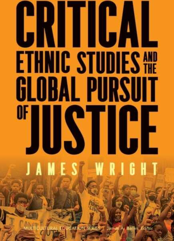 Critical Ethnic Studies and the Global Pursuit of Justice