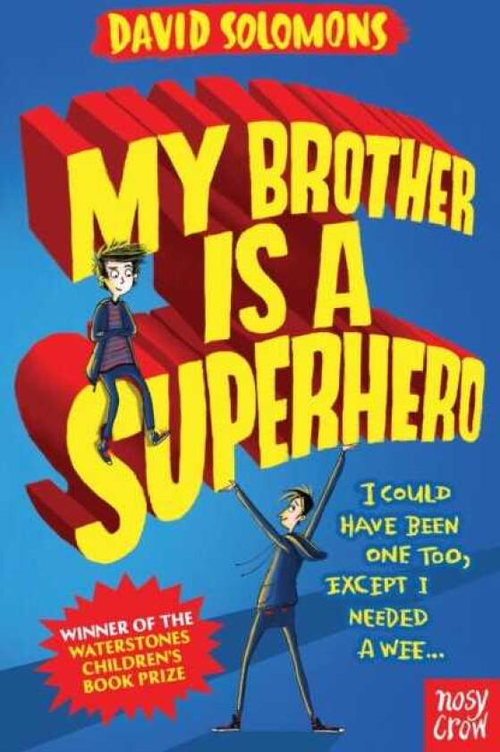 My Brother Is a Superhero 10th Anniversary Edition