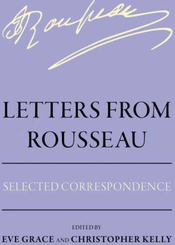 Letters from Rousseau Selected Correspondence