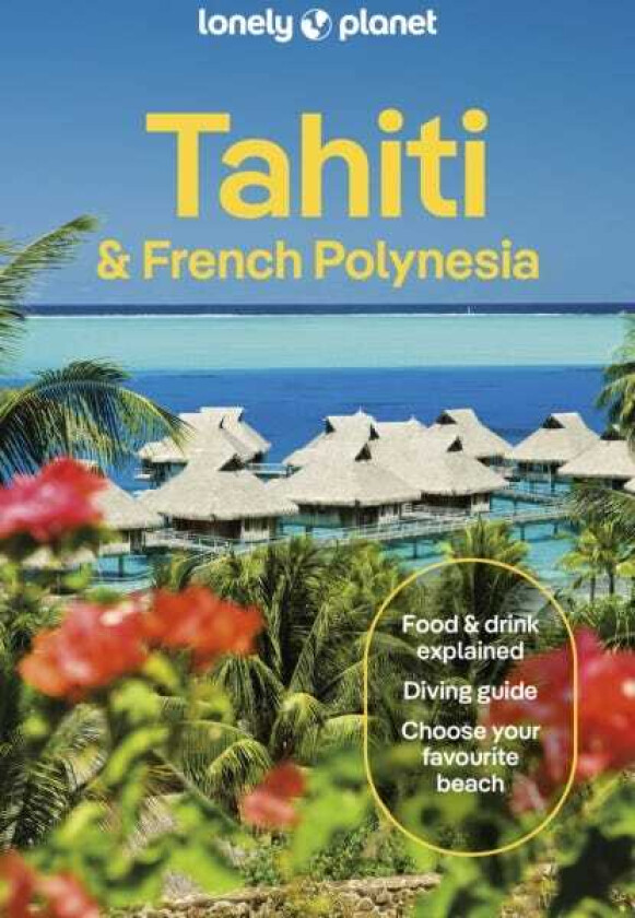 Lonely Planet Tahiti & French Polynesia