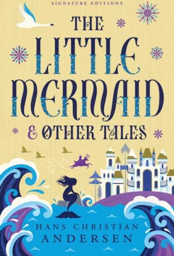 The Little Mermaid and Other Tales