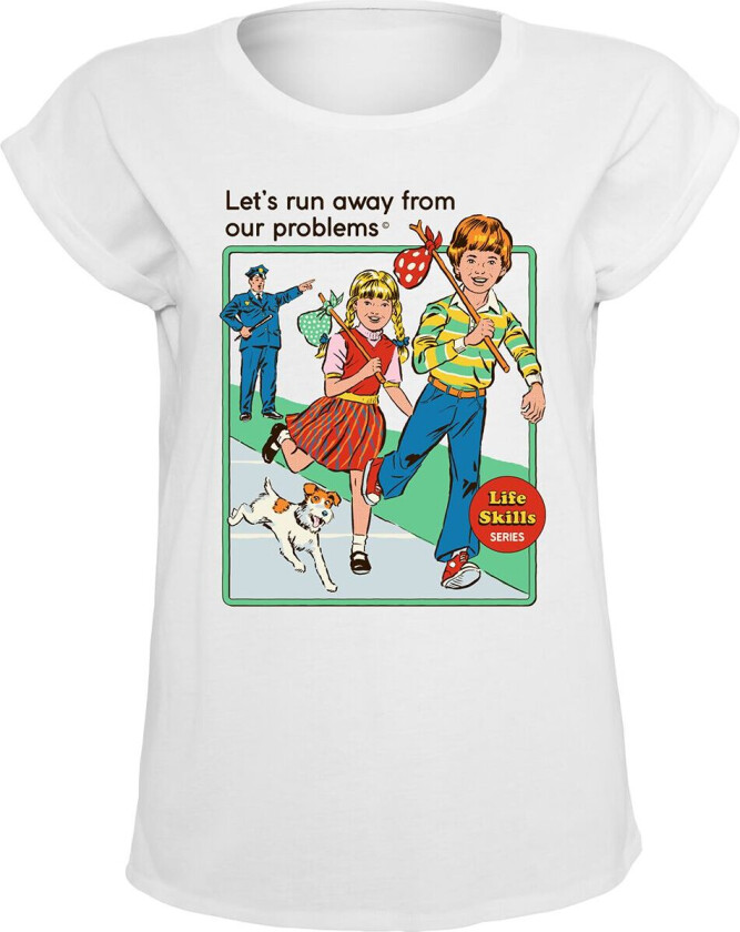 Fun T-skjorte - Let’s Run Away From Our Problems - S til 5XL - Damer - hvit