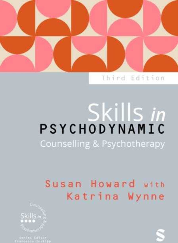 Skills in Psychodynamic Counselling & Psychotherapy