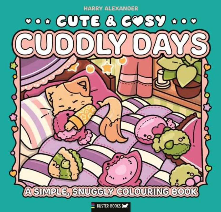 Cute & Cosy: Cuddly Days A Simple, Snuggly Colouring Book