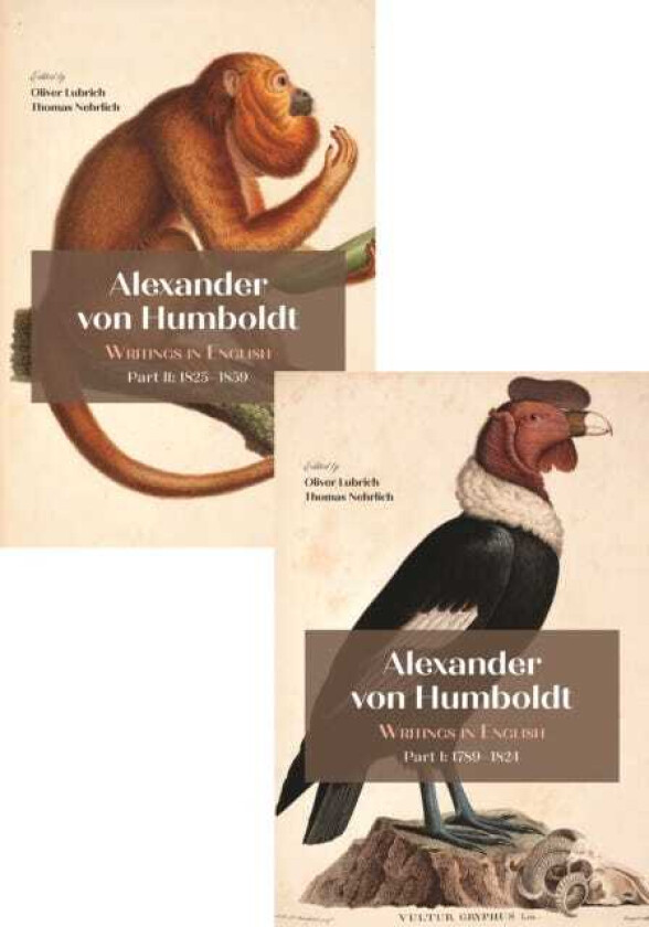 Alexander von Humboldt Writings in English, 1789?1859