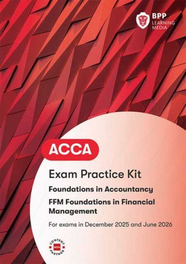 FIA Foundations in Financial Management FFM Exam Practice Kit