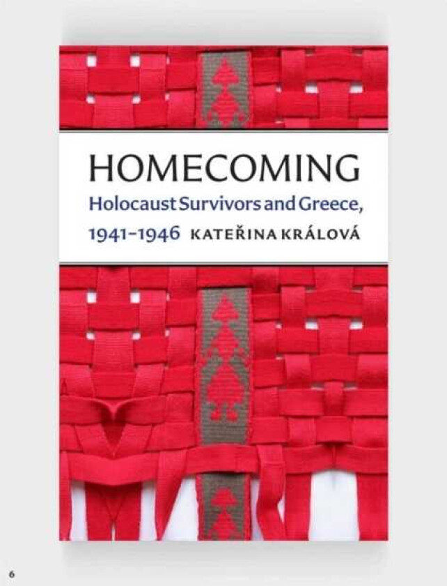 Homecoming Holocaust Survivors and Greece, 1941–1946