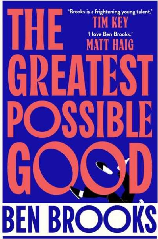 The Greatest Possible Good