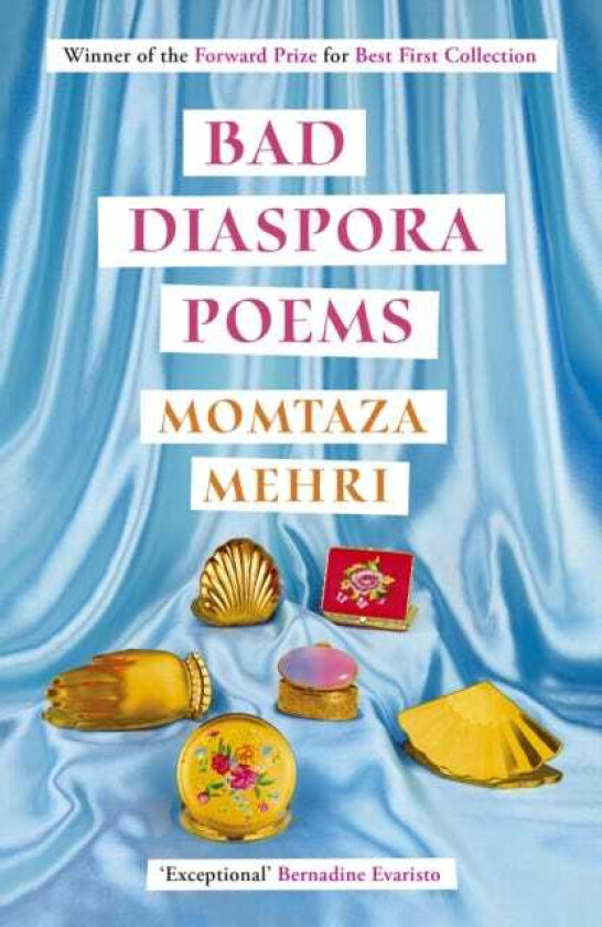 Bad Diaspora Poems Winner of the Forward Prize for Best First Collection