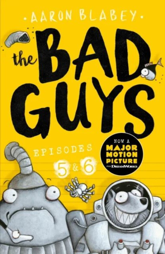 The Bad Guys: Episode 5&6 av Aaron Blabey