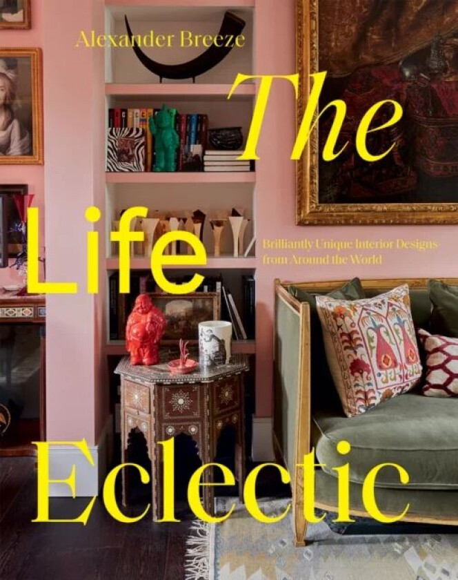 The Life Eclectic av Alexander Breeze