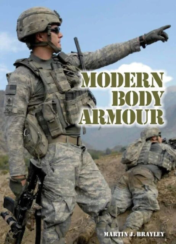 Modern Body Armour av Martin J Brayley