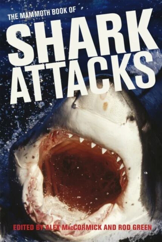 Mammoth Book of Shark Attacks, The av Alex MacCormick