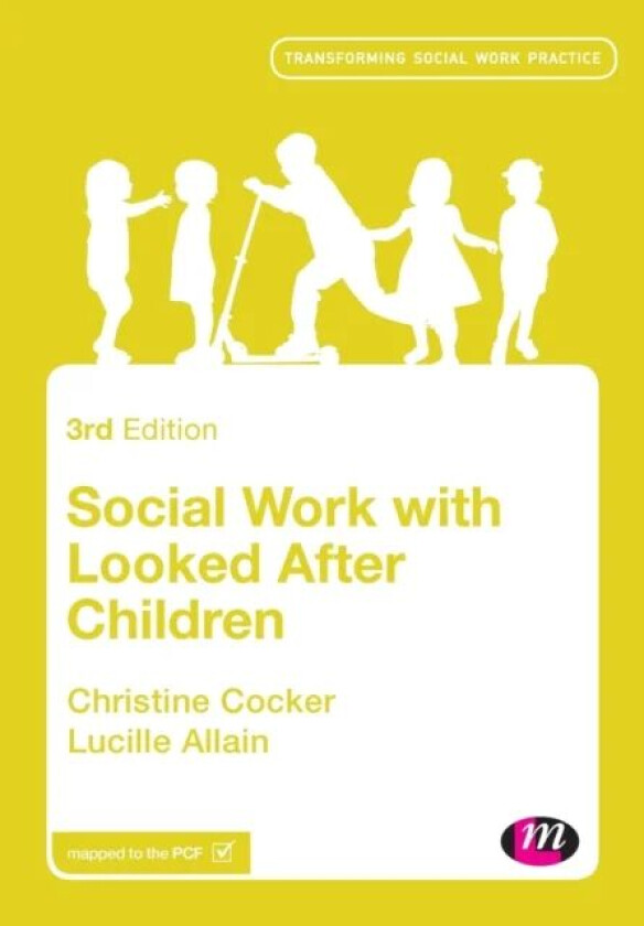 Social Work with Looked After Children av Christine Cocker, Lucille Allain