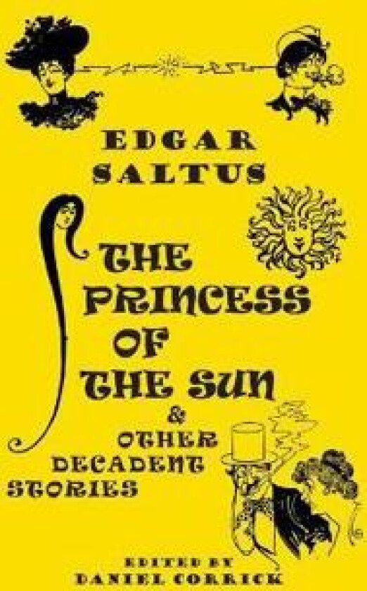The Princess of the Sun and Other Decadent Stories
