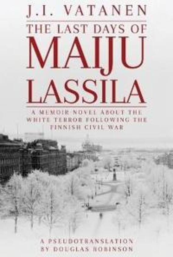 The Last Days of Maiju Lassila