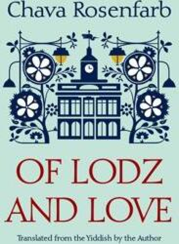 Of Lodz and Love