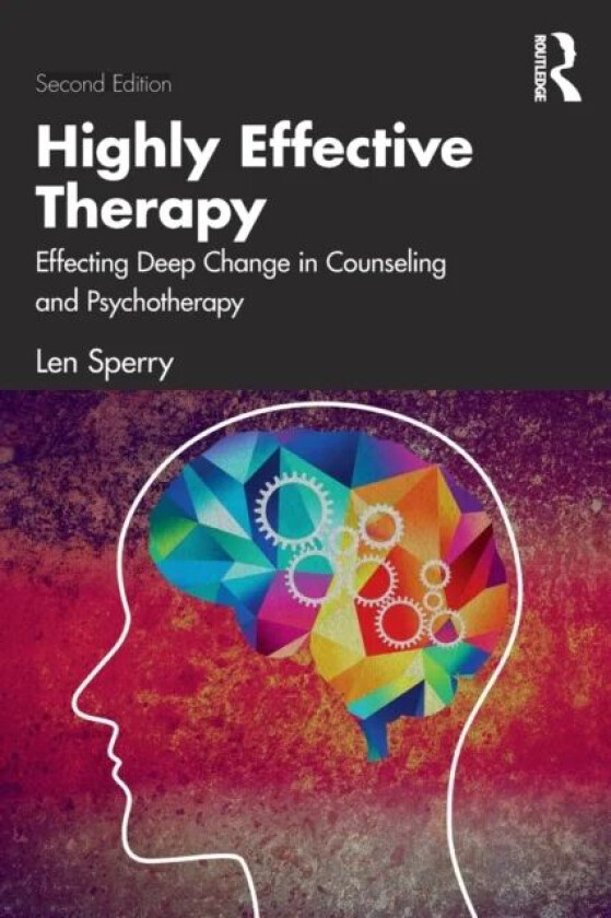 Highly Effective Therapy av Len (Florida Atlantic University USA) Sperry