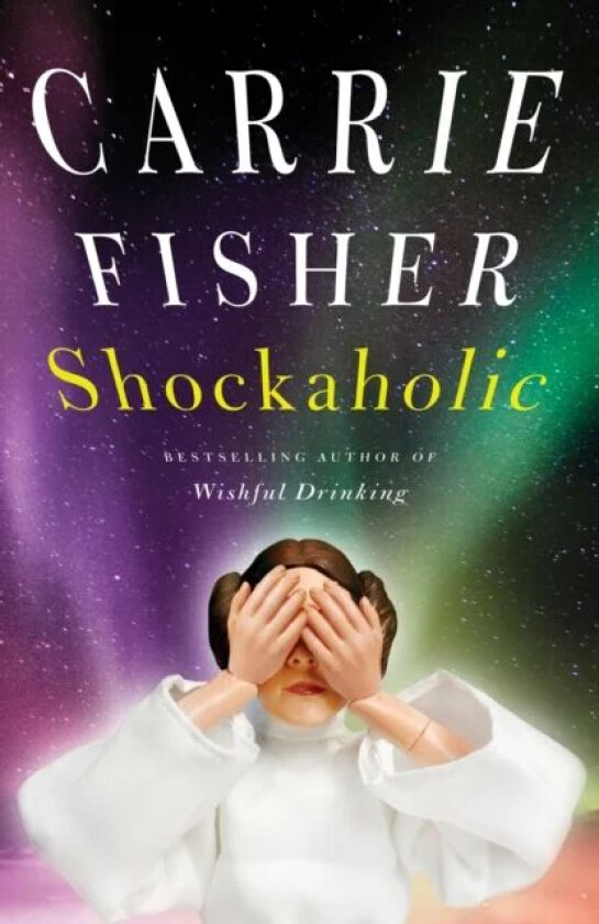 Shockaholic av Carrie Fisher