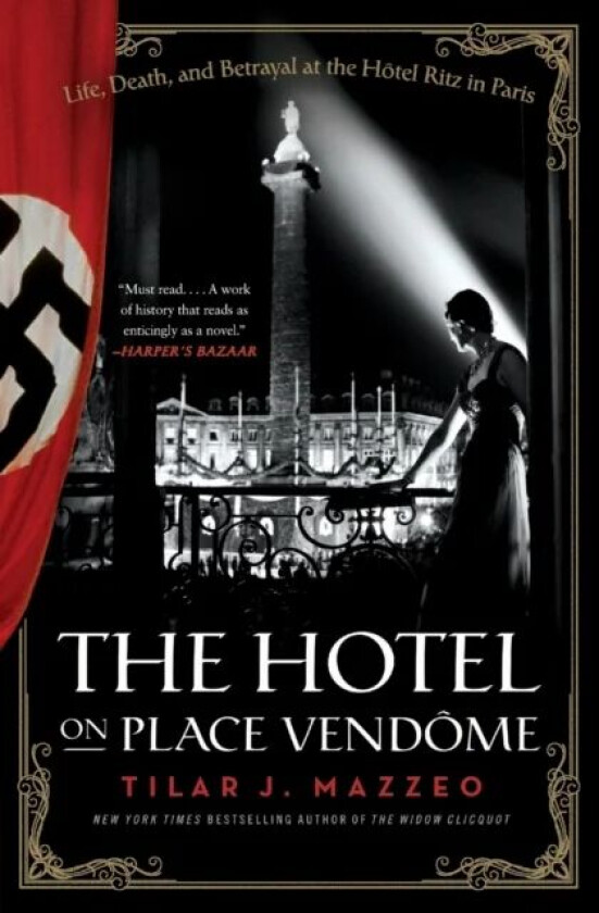 The Hotel on Place Vendome av Tilar J Mazzeo