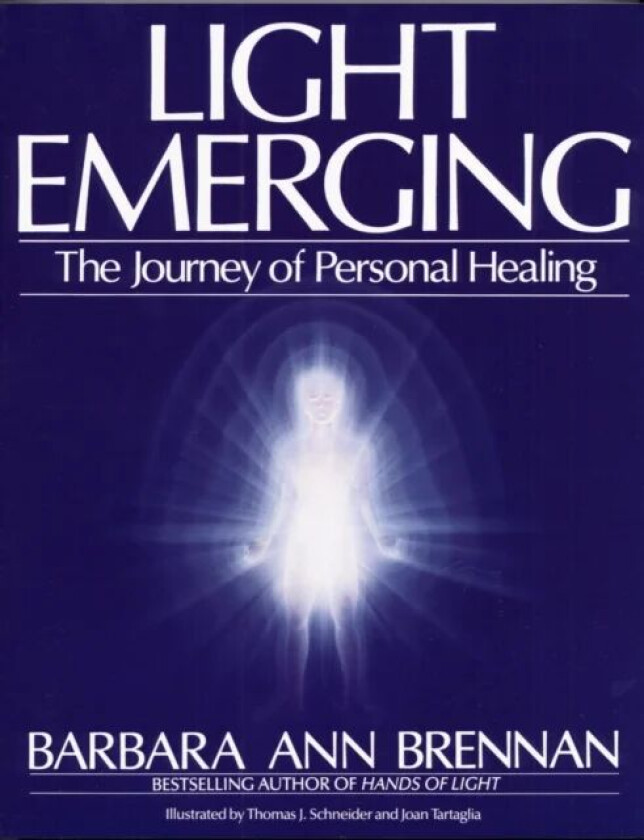 Light Emerging av Barbara Ann Brennan
