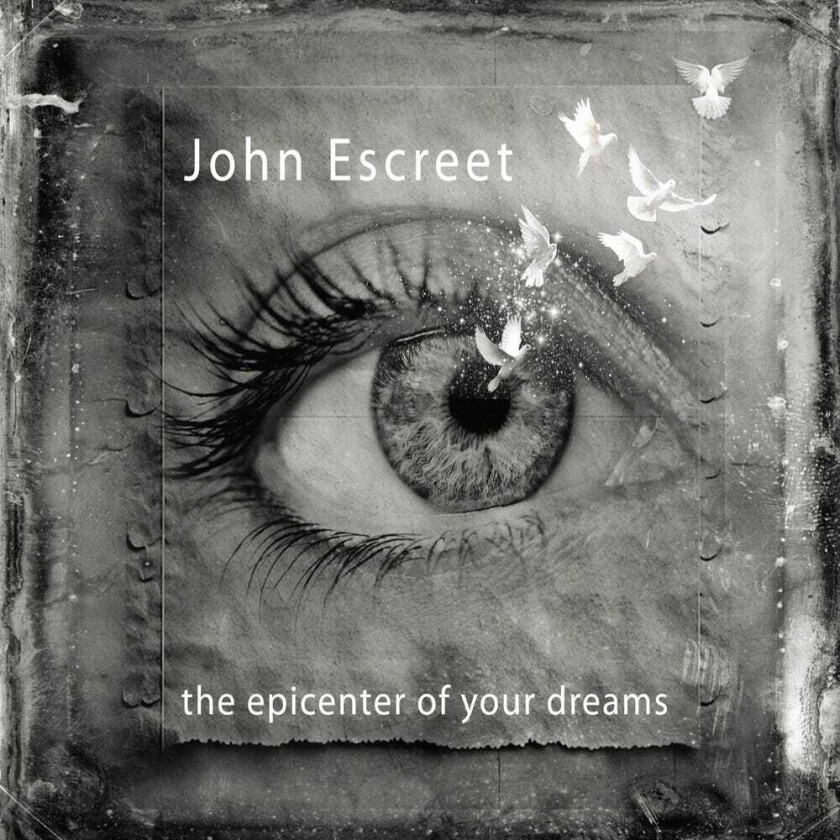John Escreet Epicenter Of Your Dreams CD