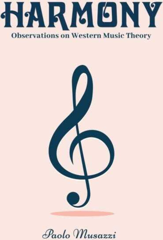 Harmony Observations on Western Music Theory