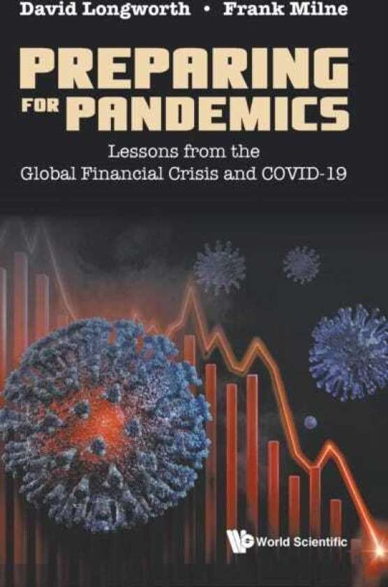 Preparing For Pandemics: Lessons From The Global Financial Crisis And Covid19