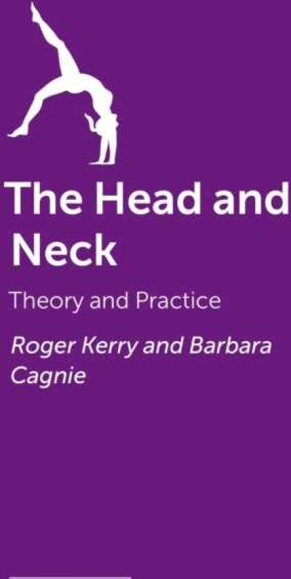 The Head and Neck  Theory and Practice