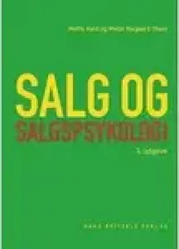 Salg og salgspsykologi | Mette Hald Mette Risgaard Olsen | Språk: Dansk