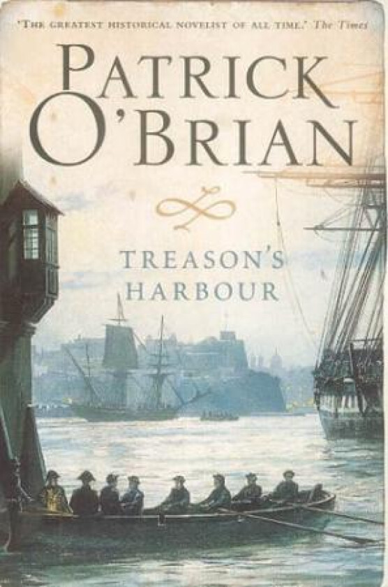 Treason's Harbour av Patrick O'Brian
