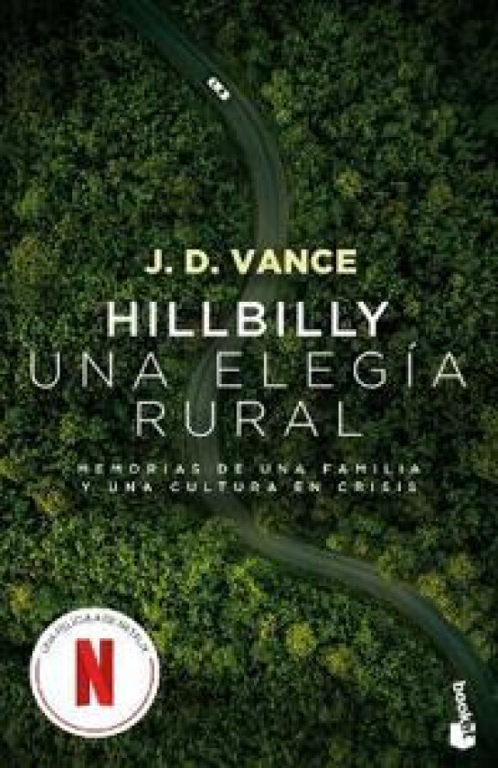 Hillbilly, Una Elegía Rural: Memorias de Una Familia Y Una Cultura En Crisis / Hillbilly Elegy