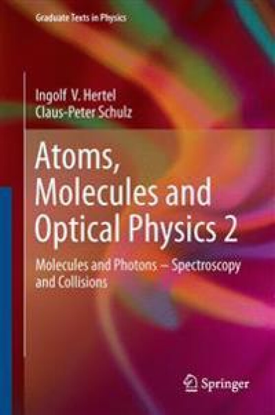 Atoms, Molecules and Optical Physics 2
