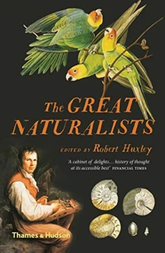 The Great Naturalists av Robert Huxley