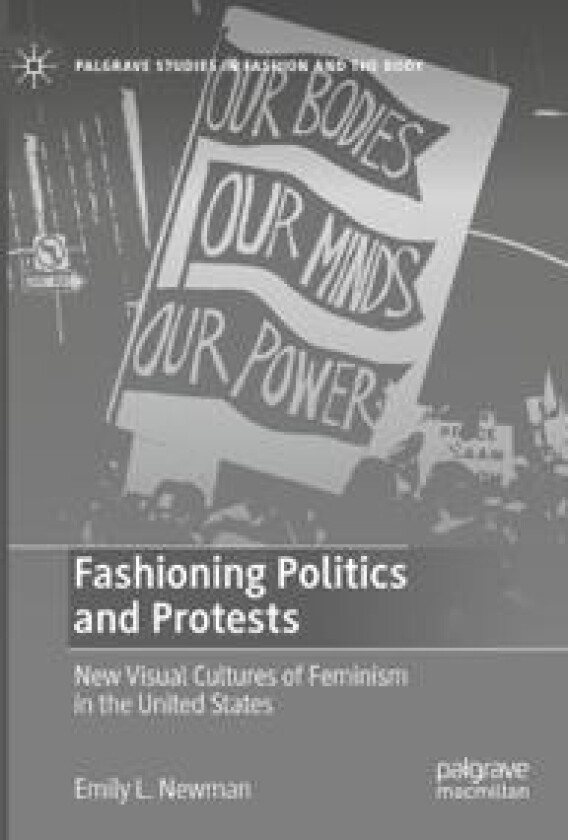 Fashioning Politics and Protests