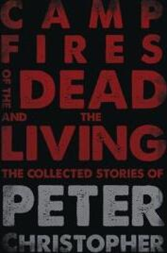 Campfires of the Dead and the Living