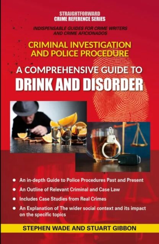 A Comprehensive Guide To Drink And Disorder av Stephen Wade, Stuart Gibbon